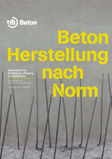 Beton - Herstellung nach Norm